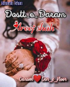 Dostt e Daram Novel by Areej Shah