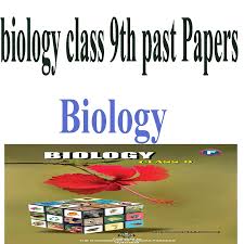 Biology Past Papers Biology Past Papers