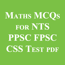 Math Mcqs Notes Book For PPSC,NTS,CSS Math Mcqs Notes Book For PPSC,NTS,CSS