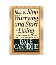 How To Stop Worrying And Start Living how to stop worrying and start living pdf,Free Download How To Stop Worrying And Start Living By Dale Carnegie