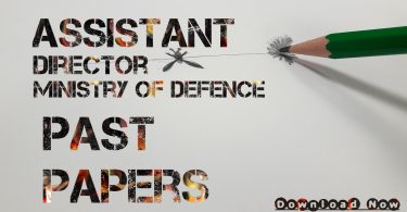 Assistant Director Ministry of Defence Past Papers