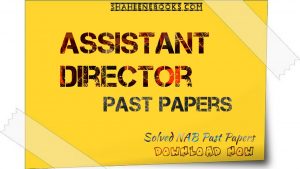 free download /assistant-director-nab-past-papers/