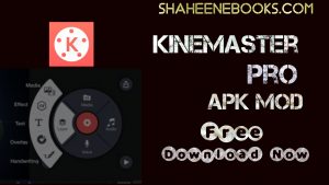 kinemaster-pro-video-editor-mod-apk-free-download