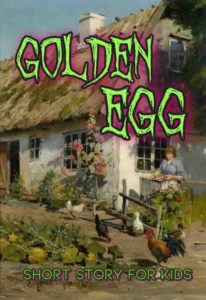 Golden-Egg-short-stories-for-kids