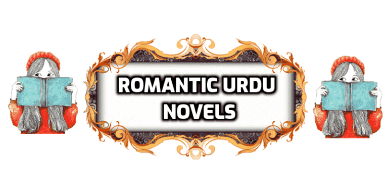 Best Romantic Urdu Novels 2020 | Romantic Novels list