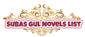 Subas Gul Novels List