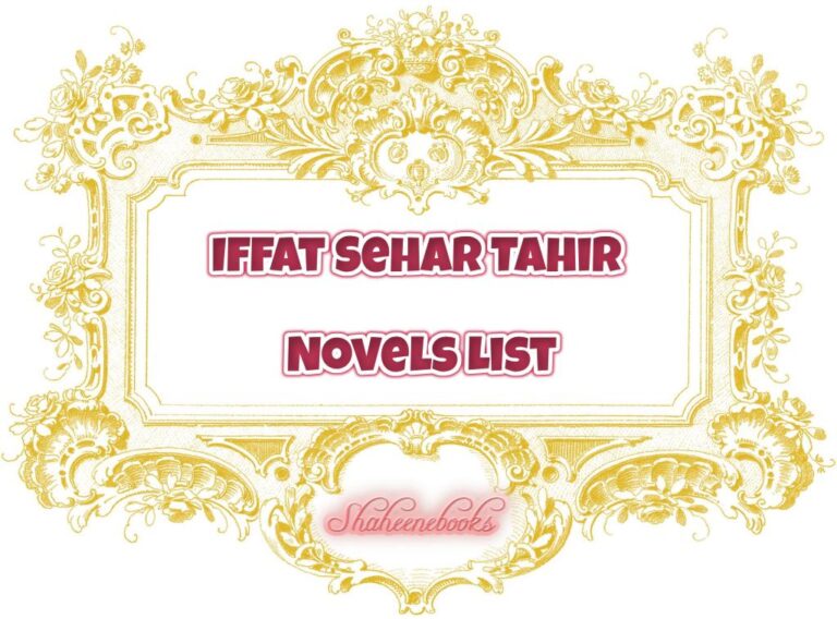 Iffat Sehar Tahir Novels List