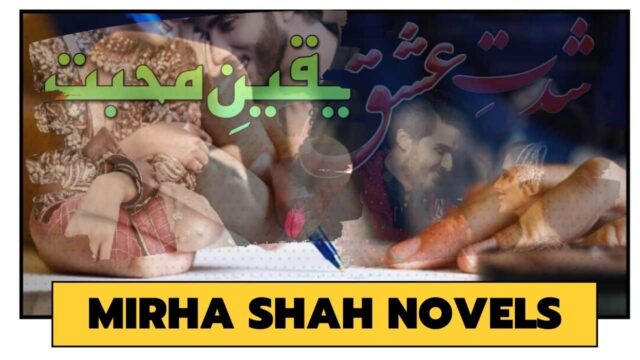 Mirha Shah Novels |  Best Romantic Novels By Mirha Shah