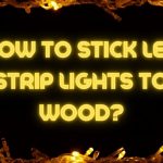 How to stick led strip lights to wood?