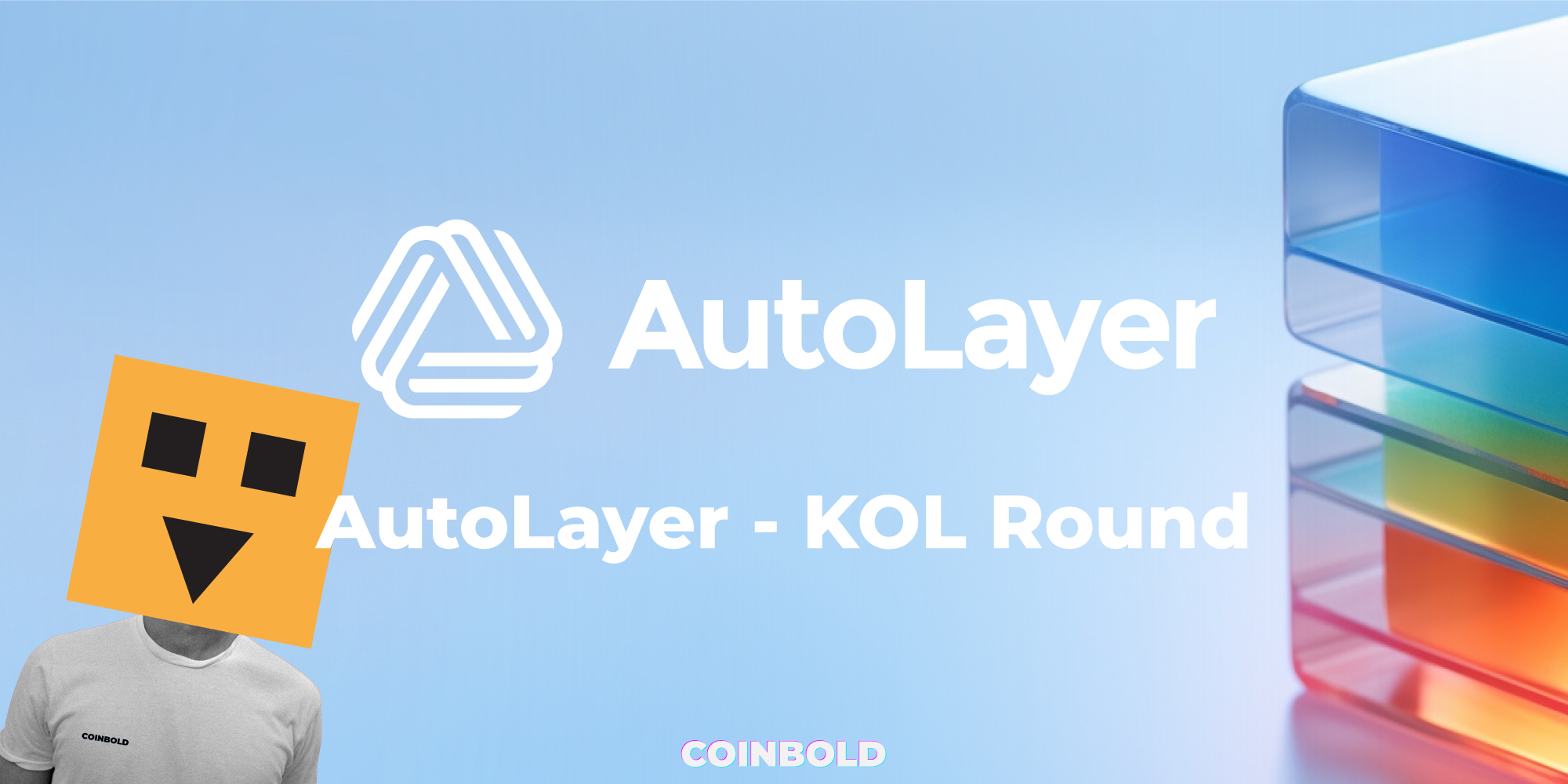 AutoLayer - KOL Round - Coinbold