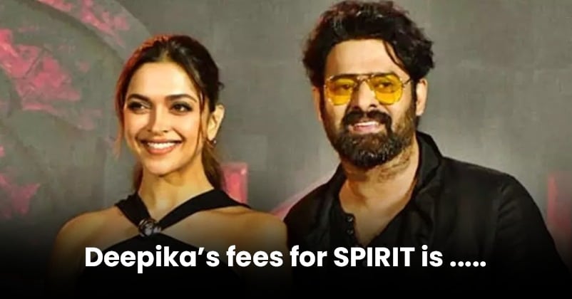 Deepika Padukone Set For Career-Highest Paycheck With Upcoming Film Spirit Starring Prabhas